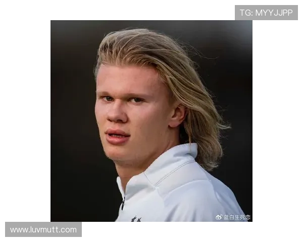 哈兰德近期社交媒体活跃度提升 引发球迷关注 哈兰德近期社交媒体活跃度提升 引发球迷关注