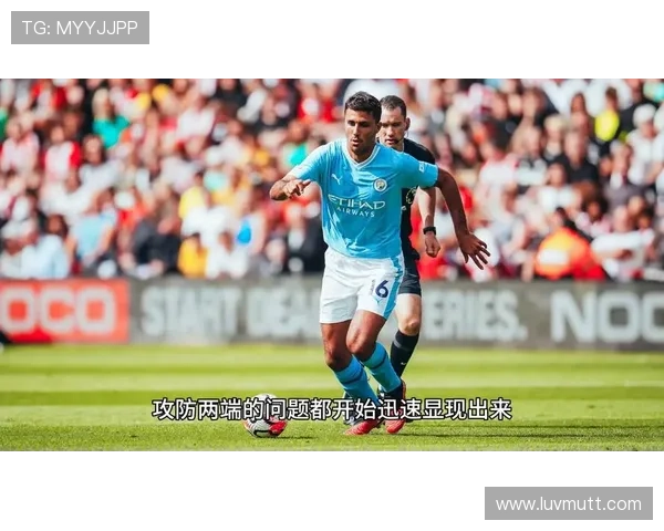 曼城阵容老化问题开始显现，对赛季竞争力及稳定性产生影响